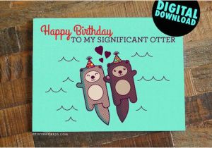 Funny Birthday Card Messages for Girlfriend Funny Printable Birthday Card for Boyfriend Girlfriend