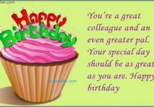 Funny Birthday Card Messages for Work Colleagues 45 Best Birthday Wishes for Colleague Beautiful