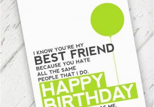 Funny Birthday Card Sayings for Best Friends Funny Rude Best Friend Birthday Card Lime by