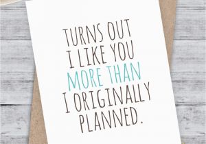 Funny Birthday Card Sayings for Boyfriend I Love You Card Boyfriend Card Awkward Card Snarky Card