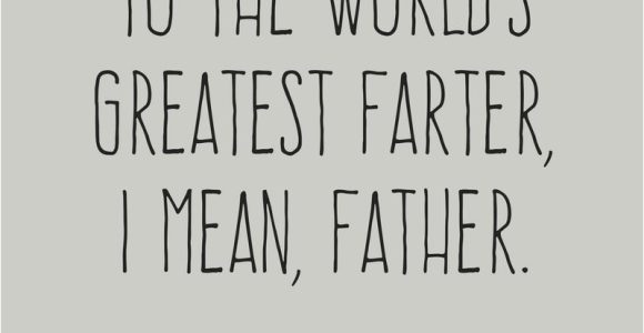 Funny Birthday Card Sayings for Dad Happy Birthday Dad Birthday Wishes for Your Father