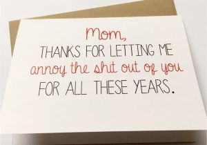 Funny Birthday Card Sayings for Mom Funny Mom Card Mother 39 S Day Card Mom Birthday Card