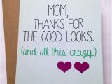 Funny Birthday Card Sayings for Mom Snarky Mom Card Mother 39 S Day Card Mom Birthday Card