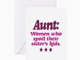 Funny Birthday Cards for Aunts Aunt Spoils Sisters Kids Greeting Card by Giftsforaunts