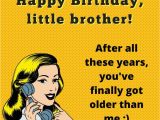 Funny Birthday Cards for Brother From Sister Ain 39 T No Cake Big Enough Funny Birthday Wishes for Brothers