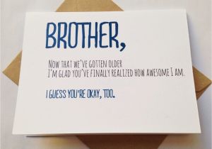 Funny Birthday Cards for Brothers Brother Card Brother Birthday Card Funny Card Card for