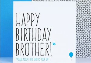 Funny Birthday Cards for Brothers Funny Brother Birthday Card Birthday Card for Brother Happy