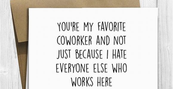 Funny Birthday Cards for Coworkers Printed Favorite Coworker 5×7 Greeting Card Funny Workplace