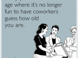 Funny Birthday Cards for Coworkers today 39 S the Perfect Day to Apologize to Your Mom for