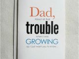 Funny Birthday Cards for Dads Father Birthday Card Funny Dad About All that Trouble