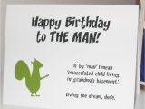 Funny Birthday Cards for Male Friends Free Printable Happy Birthday Cards
