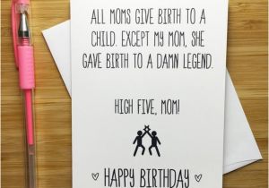 Funny Birthday Cards for Moms Funny Happy Birthday Mom Card Mother Happy Birthday Happy