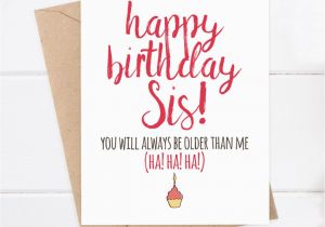 Funny Birthday Cards for Sisters Sister Birthday Card Funny Sister Birthday Birthday Card