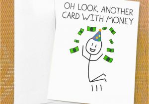 Funny Birthday Cards for Teens Funny Birthday Card for Teen Funny Money Card Oh Look