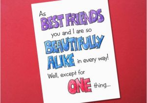 Funny Birthday Cards for Your Best Friend Items Similar to Best Friends Funny Birthday Card