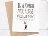 Funny Birthday Cards for Your Boyfriend Boyfriend Card Funny Birthday Card Zombie Card Snarky