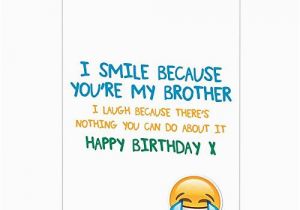 Funny Birthday Cards for Your Brother Funny Brother Birthday Card Amazon Co Uk
