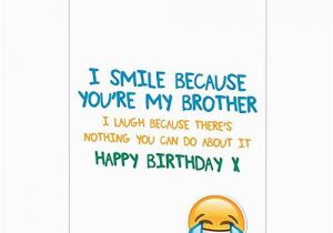Funny Birthday Cards for Your Brother Funny Brother Birthday Card Amazon Co Uk