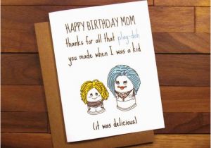 Funny Birthday Cards for Your Mom Funny Birthday Card for Mother Funny Play Doh Card Funny