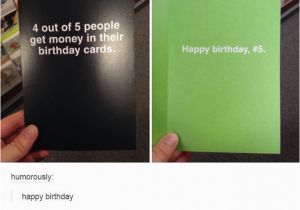 Funny Birthday Cards Tumblr Best 25 Funny Happy Birthdays Ideas On Pinterest Funny