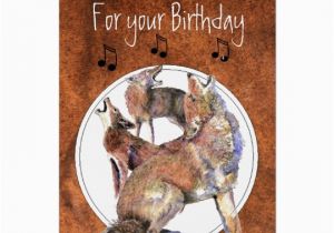 Funny Birthday Cards with Animals Howling Coyote Funny Animal Birthday Card Zazzle Com
