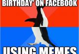 Funny Birthday Meme for Boyfriend Tells Boyfriend 39 Happy Birthday 39 On Facebook Using Memes