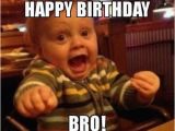 Funny Birthday Meme for Brother Hilarious Birthday Memes for Brother