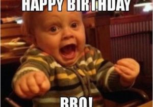 Funny Birthday Meme for Brother Hilarious Birthday Memes for Brother