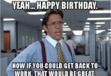 Funny Birthday Meme for Coworker 45 Hilarious Coworker Birthday Meme Pictures Graphics