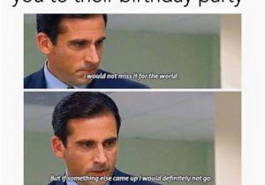 Funny Birthday Meme for Coworker when A Co Worker Invites You to their Birthday Party