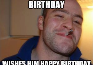 Funny Birthday Meme for Him Needs Weed On Dealer 39 S Birthday Wishes Him Happy Birthday
