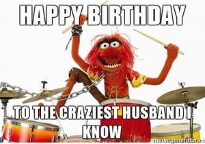 Funny Birthday Meme for Husband Happy Birthday Meme Best Funny Bday Memes