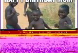 Funny Birthday Meme for Mom Funny Birthday Memes for Dad Mom Brother or Sister