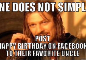 Funny Birthday Meme for Uncle 19 Hilarious Uncle Birthday Meme that Make You Laugh