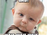 Funny Birthday Memes for Dad Happy Birthday Memes Images About Birthday for Everyone