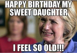 Funny Birthday Memes for Daughter top Hilarious Unique Happy Birthday Memes Collection