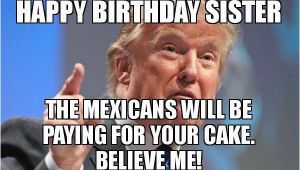 Funny Birthday Memes for Sister Happy Birthday Memes Gifs Wishes Quotes Text Messages