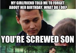 Funny Birthday Memes for son Studies Have Shown Not Getting Married Adds Another 30