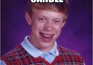 Funny Clean Birthday Memes 45 Birthday Candle the 50 Funniest Bad Luck Brian Memes