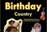 Funny Country Birthday Cards Happy Birthday Country Happy Birthday to You Funny