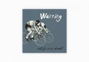 Funny Cycling Birthday Cards Mid Life Crisis Bicycle Birthday Card Cyclemiles