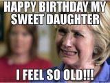 Funny Daughter Birthday Memes top Hilarious Unique Happy Birthday Memes Collection