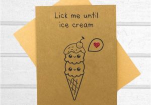 Funny Dirty Birthday Cards for Him Ice Cream Naughty Card Funny Greeting Card Adult Dirty