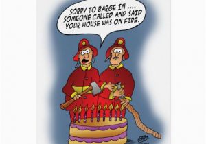 Funny Firefighter Birthday Cards Funny Birthday Cards Fire Alarm Zazzle