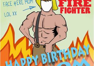 Funny Firefighter Birthday Cards Smokin Hot Firefighter Free for Mom Dad Ecards 123