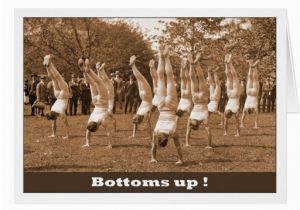 Funny Gay Birthday Cards Gay Birthday Bottoms Up Greeting Card Zazzle