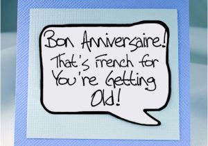 Funny Getting Old Birthday Cards Getting Old Birthday Quotes Quotesgram
