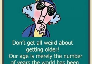 Funny Getting Old Happy Birthday Quotes the 50 Best Happy Birthday Quotes Of All Time