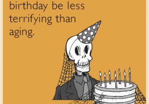 Funny Halloween Birthday Cards Happy Halloween to Everyone Getting An Extremely Early
