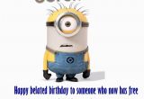 Funny Happy Belated Birthday Quotes Funny Happy Belated Birthday Messages Happy Birthday Wishes